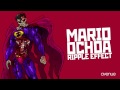 Mario ochoa  ripple effect original mix avenue recordings