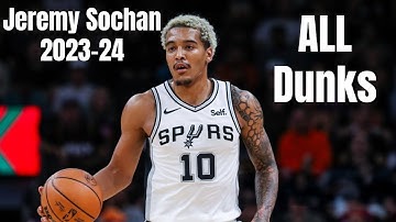 Jeremy Sochan 2023-24 ALL Dunks