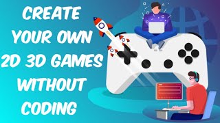 how to create your own 2D 3D games without coding for free screenshot 5