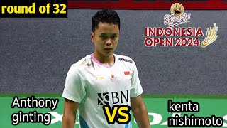 Anthony sinisuka ginting [ina] vs kenta nishimoto [jpn] || R32 INDONESIA OPEN 2024