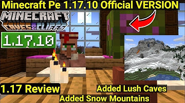 How To Download Minecraft PE 1.17.10 Official Version||Minecraft 1.17.10 Caves And Cliffs Released!!