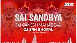 Jai Ganesh | Jai Mahadeva | Sai Sandhya | Remix | Dj Srh Bhopal | Singer Hamsar Hayat |