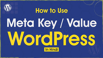 WordPress Tutorial #36 How to Use Meta_Key and Meta_Value in WordPress