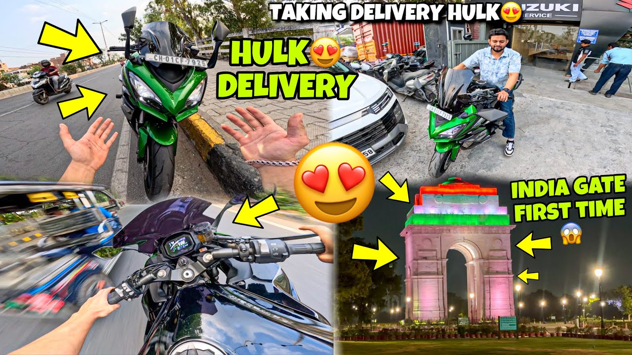 Taking Hulk Delivery😍 ? New Hulk First Time Riding😍 | First time visited India Gate😍