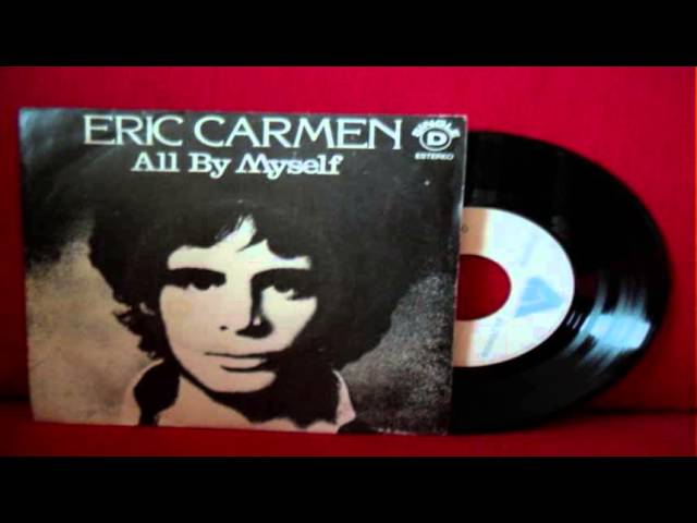 Eric Carmen-All By Myself-(Long Version)