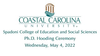 Spadoni College of Education and Social Sciences Ph.D Hooding Ceremony