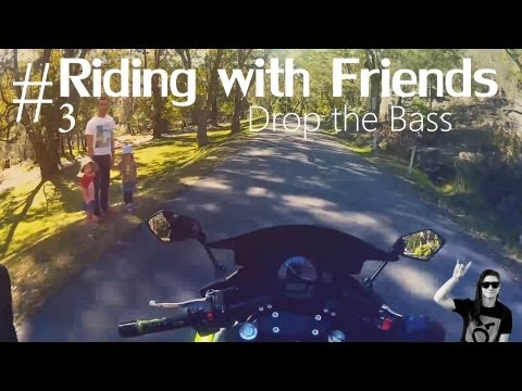 Drop the Bass - [Riding with Friends Ep.3]