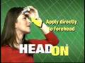 HEADON Apply Directly To The Forehead 