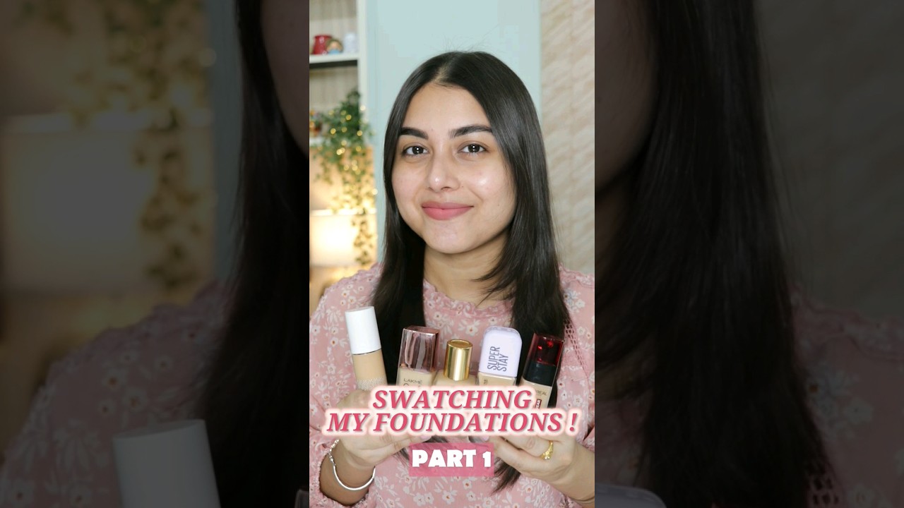 Swatching My Favourite Foundations | Part 1