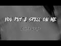 You Put A Spell On Me Lyric Video Austin Giorgio