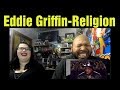 React to Eddie Griffin 2011   On Religion Stand up Reaction