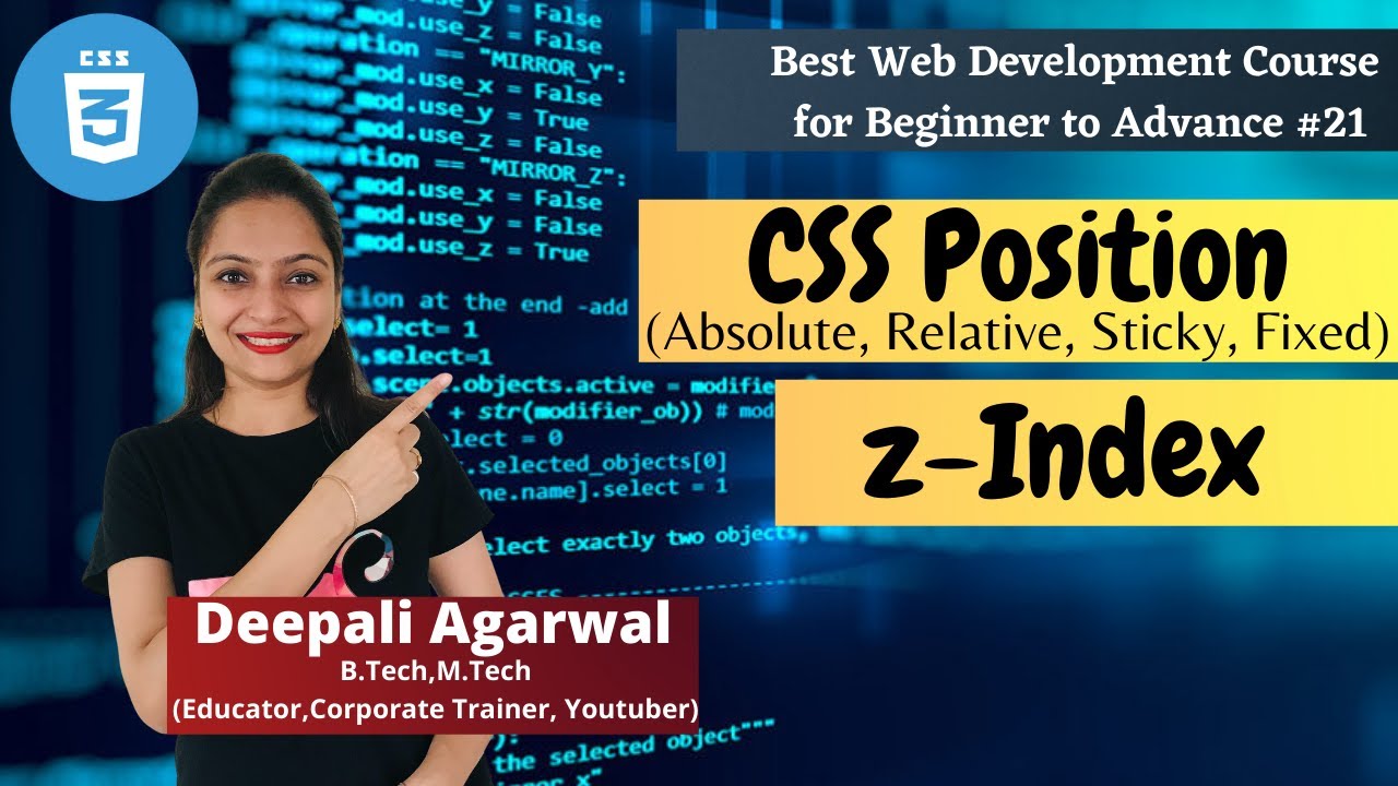 CSS Position: Absolute, Relative, Sticky, Fixed | Z-Index | Web Development Course 2022 #21 - YouTube CSS Position: Absolute, Relative, Sticky, Fixed | Z-Index | Web Development Course 2022 #21 - YouTube