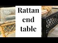 RATTAN END TABLE + FROM TRASH TO TREASURE