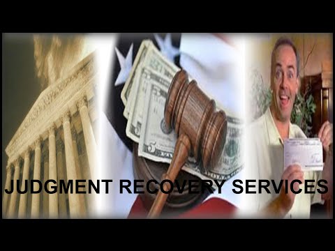 Judgement Recovery Services | How To Collect On A Judgement