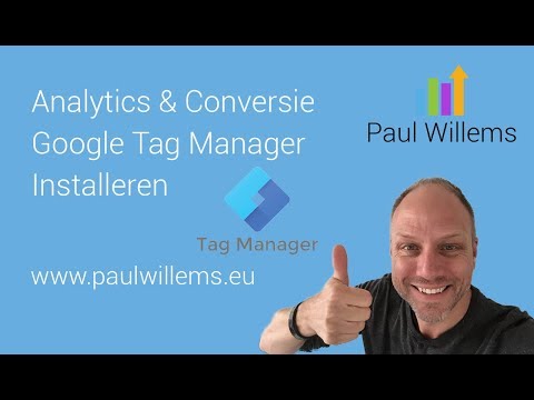 Analytics & Conversie: Google Tag Manager Installeren.