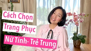 Cách Chọn Trang Phục Nữ Tính, Trẻ Trung