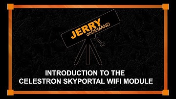 onDemand Introduction to the Celestron SkyPortal WiFi Module