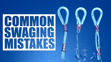 Common Swaging Mistakes