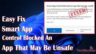 Fix “Smart App Control blocked an app that may be unsafe” Error in Windows 11 – Easy Tutoria