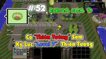Kỷ lục mới - Thiên Tướng từ Level 7 |  RFTD (52)