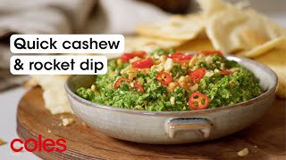 Quick cashew and rocket dip