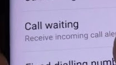 Samsung Galaxy S8: How to Enable / Disable Call Waiting