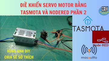 điều khiển servo bằng tasmota và nodered phần 2 | Hùng Anh DIY |