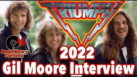 Triumph, Gil Moore - Full 2022 Interviews, The Ups...