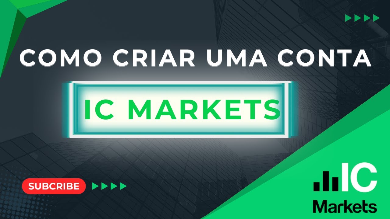 Como Abrir Conta na IC Markets | Guia Completo Passo a Passo (2025 ...