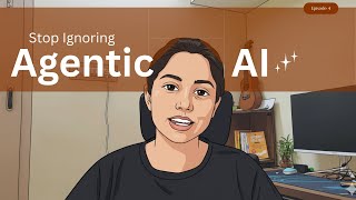 Episode 4 | Agentic AI for Product Designers: Simple 2025 Guide | With Real Examples