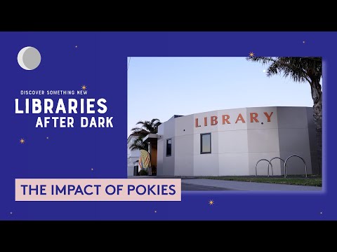 Libraries After Dark - The Impact of Pokies