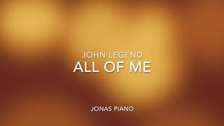 All Of Me - John Legend - Piano