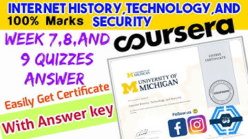 Internet History Technology And Security : Coursera - Week 7 , 8 & 9 Quiz Answers