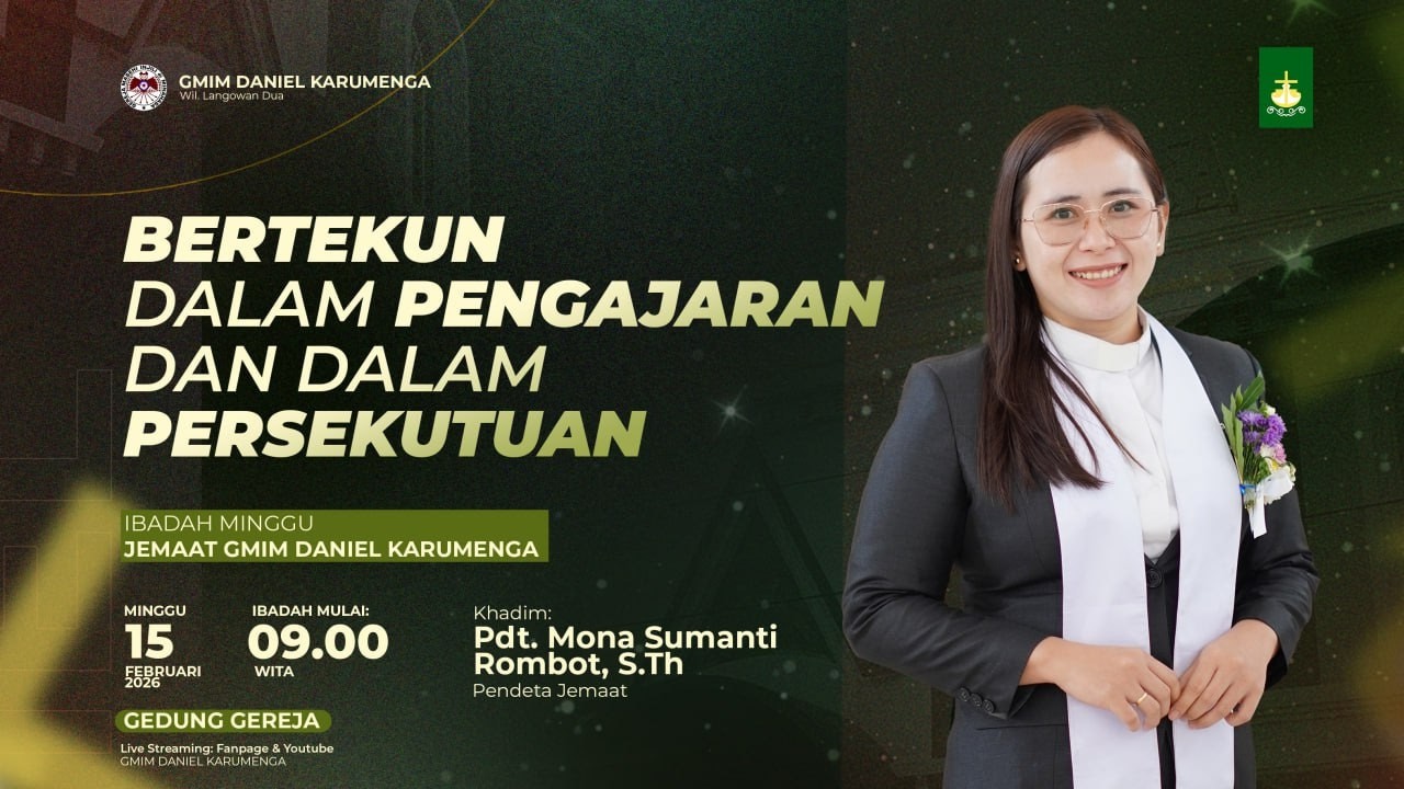 IBADAH MINGGU JEMAAT GMIM DANIEL KARUMENGA - MINGGU, 15 FEBRUARI 2026