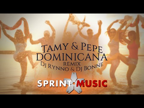 Tamy & Pepe - Dominicana | Club Remix