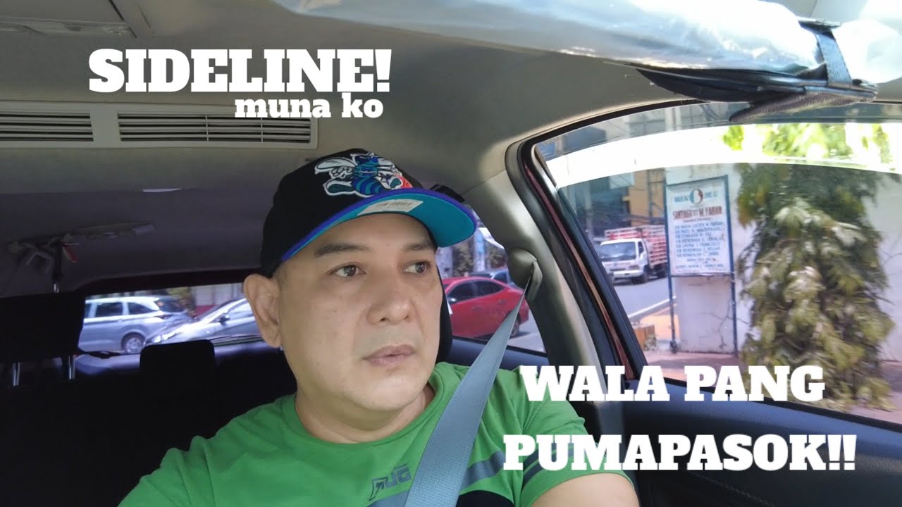 Iba-iba din araw ng kita (SIDELINE) muna. GRAB