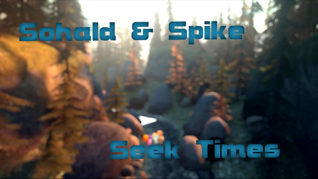 Sohald & Spike - Seek Times auf YouTube ansehen Sohald & Spike - Seek Times auf YouTube ansehen