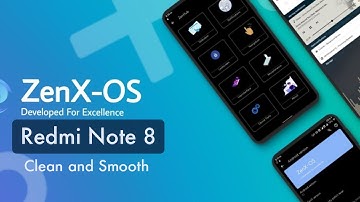 Developed for excellence | Install ZenX OS 1.10 on Redmi Note 8/8T