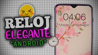 PERSONALIZA TU MOVIL 😚 CON ESTE RELOJ + FONDO DE PANTALLA || ANDROID screenshot 5
