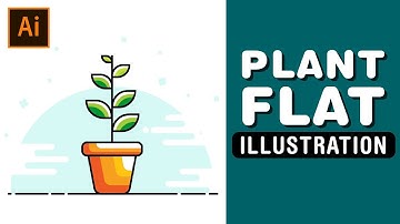 How to Create a Flat Plant Design Illustration - Adobe Illustrator CC Tutorial