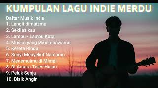 Suara Indie Musik Santai Yang Menyentuh Jiwa