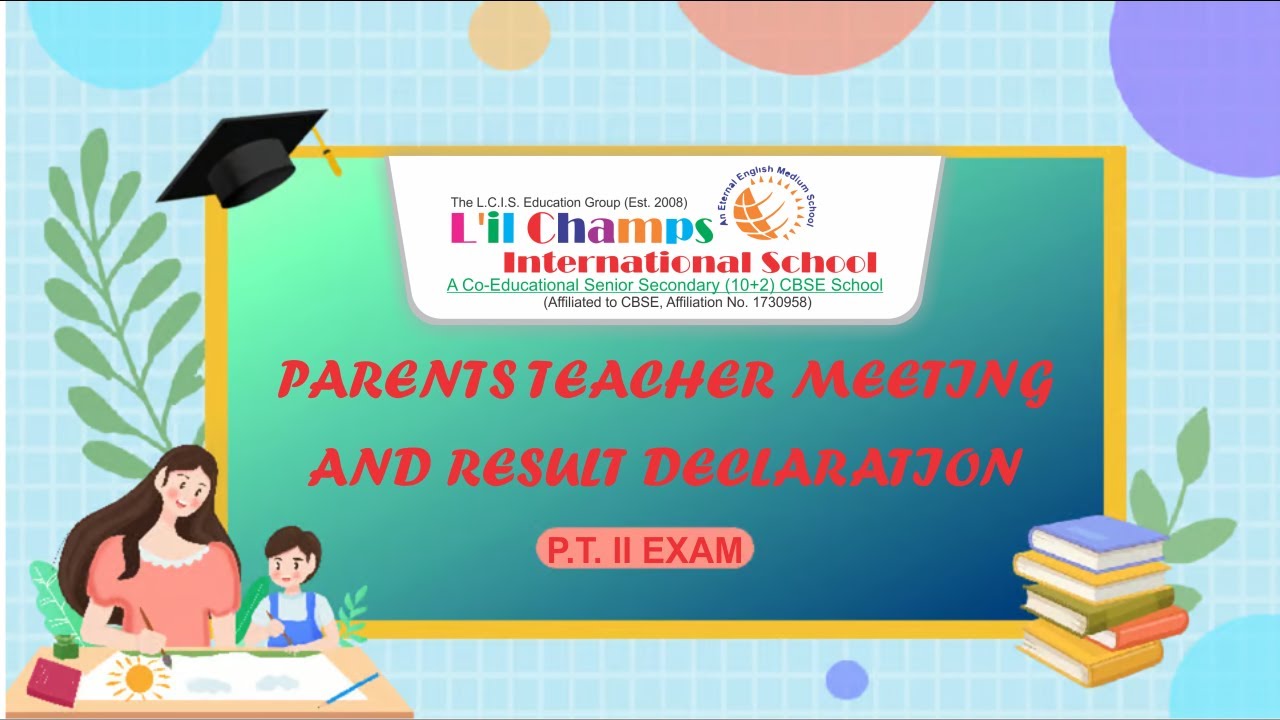 PARENTS TEACHER MEETING & RESULT DECLARATION PERIODIC EXAM - II - YouTube