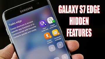 10 Hidden Features Inside Samsung Galaxy S7 Edge (You May Don