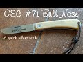 Quick look at the GEC #71 Bull Nose slipjoint knife in muslin micarta