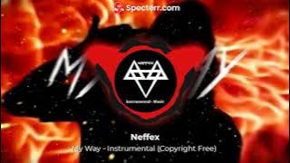 Neffex - My Way - Instrumental (Copyright Free)