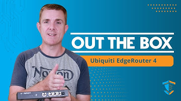 Out the Box Series - Ubiquiti EdgeRouter 4