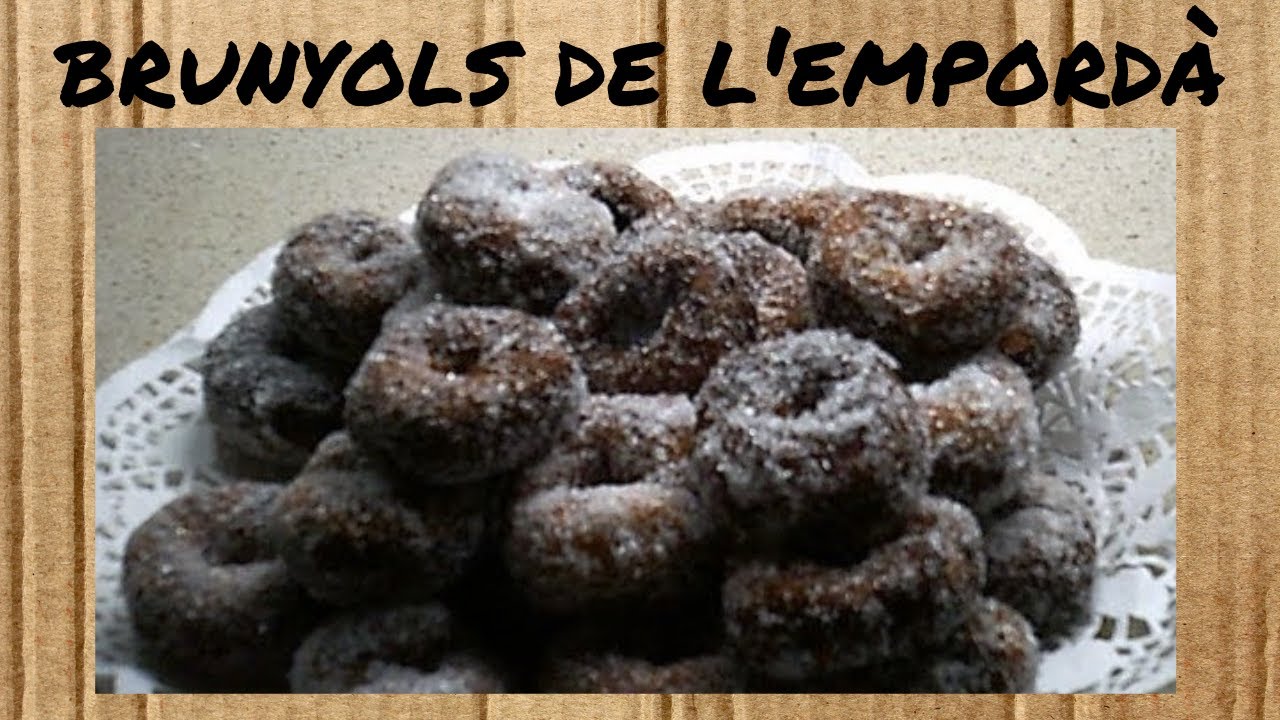 BRUNYOLS de L'EMPORDÀ - bunyols de quaresma - recepta tradicional - dolços catalans