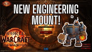 The engineering mount is looking JUICY! The War Within Engineering Gold guide