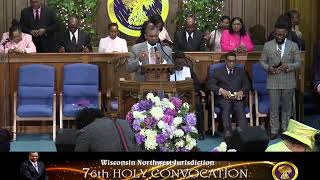 76th Annual HOLY CONVOCATION  Wisconsin Northwest Jurisdiction (Wednesday)