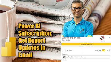 Power BI Subscription   Get Report Updates In Email